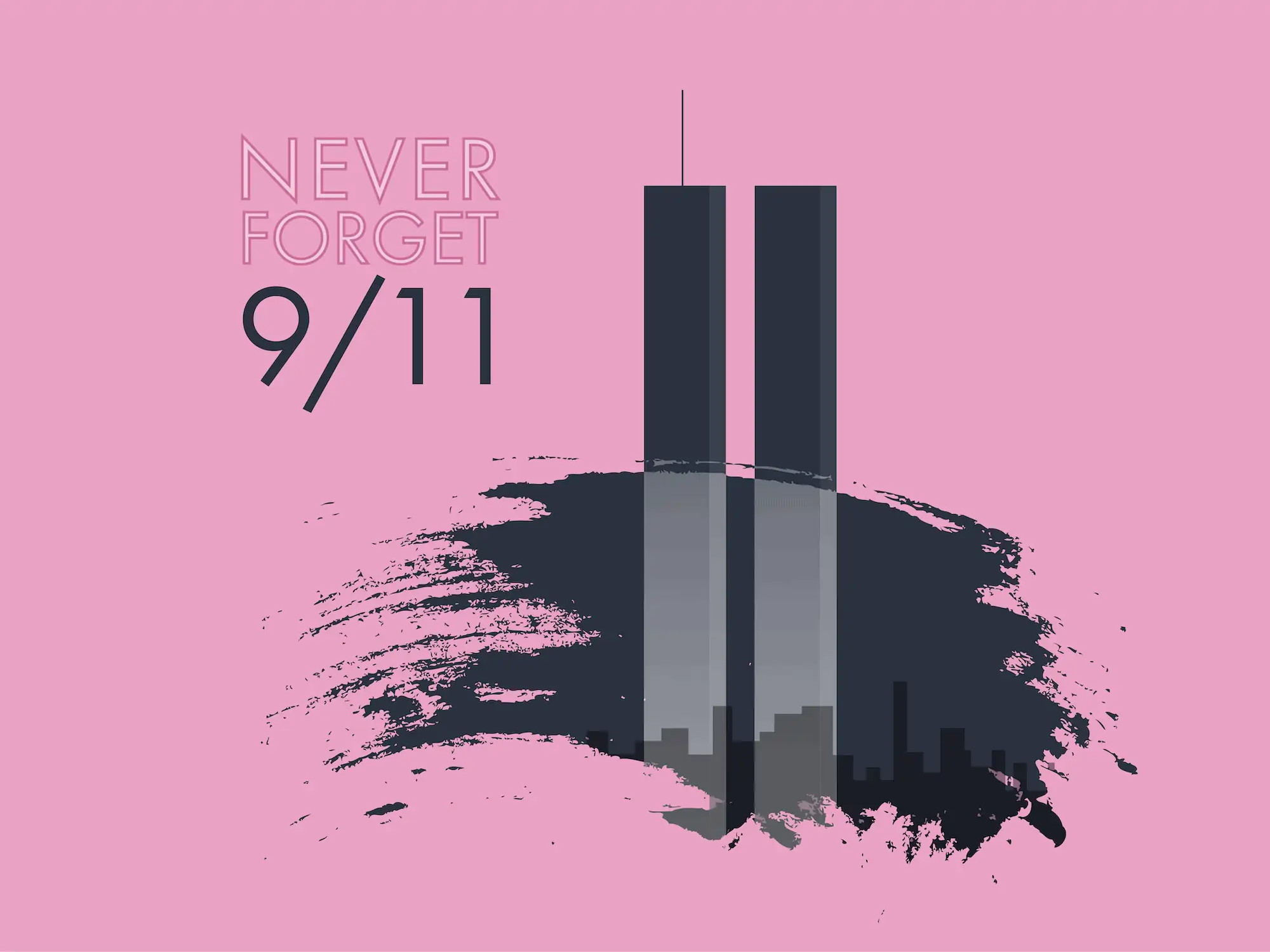 September 11 never forget